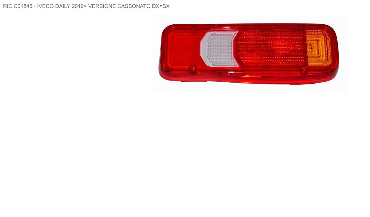 Articolo 1RPRH - LENTE P/DX-SX IVECO DAILY 01/19> VERSIONE CASSONATO